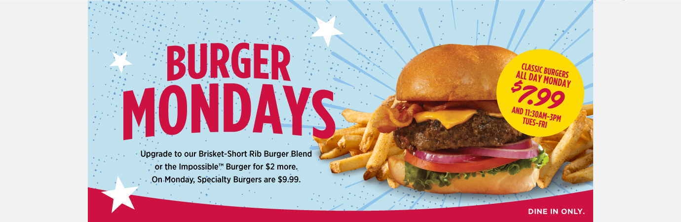 Classic Burgers. $7.99 all day, every Monday. Dine in at Gleneagles location only.