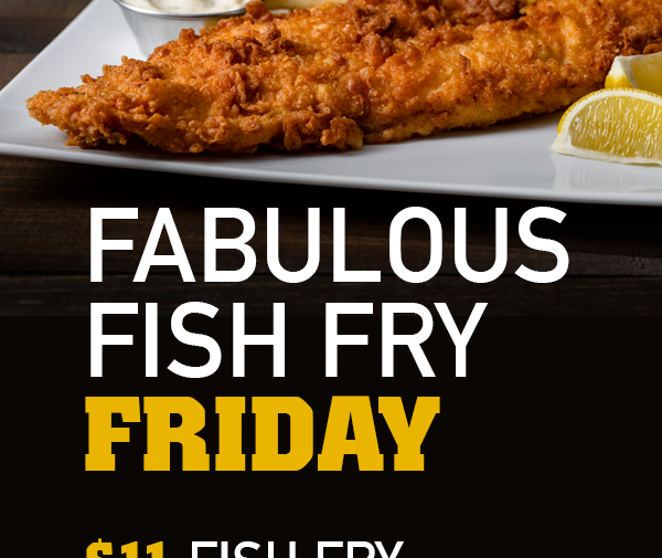 GDG's Big Fabulous Friday Fish Fry for $11