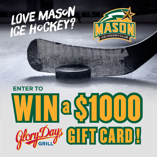Love Mason Ice Hockey? Enter to Win a $1000 Glory Days Grill Gift Card.